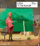 Levy, Ariel, Schwabsky, Barry, Dunham, Lena, Yuskavage, Lisa - Lisa Yuskavage