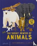 Romero Mariño, Soledad, Pulido, Sonia - The Secret Powers of Animals