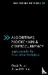Brown, Gavin (Manchester Metropolitan University, Whittle, Richard (Manchester Metropolitan University - Algorithms, Blockchain & Cryptocurrency
