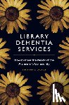 Dickey, Timothy J. (Columbus Metropolitan Libraries; Kent State University iSchool; San Jose State University iSchool - Library Dementia Services