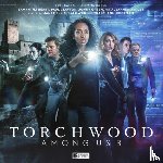 Derby, Ash, Foley, Tim, Goss, James - Torchwood: Among Us Part 3