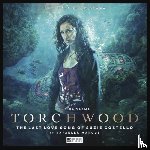Marcus, Rafaella - Torchwood #71 - The Last Love Song of Suzie Costello