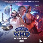 Foley, Tim, Grochala, Sarah - Doctor Who: The Fifth Doctor Adventures: In The Night