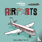 Lonely Planet Kids - Lonely Planet Kids Airports