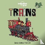 Lonely Planet Kids - Lonely Planet Kids Trains