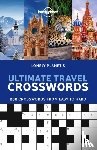 Lonely Planet - Lonely Planet's Ultimate Travel Crosswords