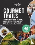Food, Isalska, Anita, Levin, Sofia, Rawlings-Way, Charles - Lonely Planet Gourmet Trails - Australia & New Zealand