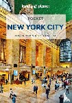 Lonely Planet, Garry, John, O'Neill, Zora - Lonely Planet Pocket New York City - Top Sights, Local Experiences