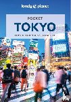Lonely Planet, Milner, Rebecca - Lonely Planet Pocket Tokyo - Top Sights, Local Experiences