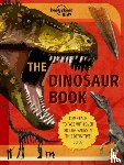 Lonely Planet Kids, Rooney, Anne - Lonely Planet Kids The Dinosaur Book