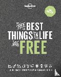 Lonely Planet - Lonely Planet The Best Things in Life are Free