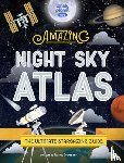 Lonely Planet Kids, Dickmann, Nancy - Lonely Planet Kids The Amazing Night Sky Atlas