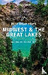 Lonely Planet - Lonely Planet Best Road Trips Midwest & the Great Lakes