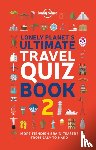 Lonely Planet - Lonely Planet's Ultimate Travel Quiz Book