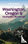 Planet, Lonely - Lonely Planet Washington, Oregon & the Pacific Northwest