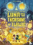 Todd-Stanton, Joe - Luna and the Treasure of Tlaloc