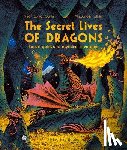 Agnis, Professor Zoya - The Secret Lives of Dragons