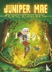 Soh, Sarah - Juniper Mae: Secrets of the Guardian Knights