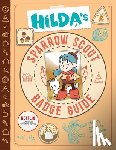  - Hilda’s Sparrow Scout Badge Guide
