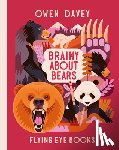 Davey, Owen - Davey, O: Brainy about Bears
