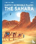Webb, Christina - Earth's Incredible Places: Sahara