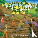 Janowsky, Jessica - A Mountain's Wisdom