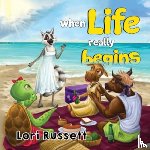 Russett, Lori-Ann - When Life Really Begins