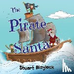 Blaylock, Stuart - The Pirate Santa
