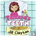 Clayton, Jill - Tamara's Teeth