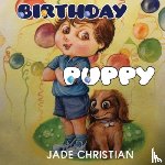 Christian, Jade - Birthday Puppy