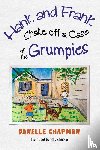 Chapman, Danelle - Hank and Frank Shake off a Case of the Grumpies