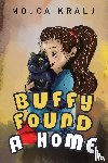 Kralj, Mojca - Buffy Found a Home