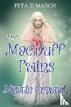 March, Peta D - The MacDuff Twins and the Mystic Crystal