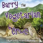 O'Mahony, Nyah, O'Mahony, Lincoln - Barry The Vegetarian Croc