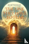 Pathirana, Maxim - The One They Have To Fear