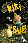 Lochead, Kelsy - Kiki and the Bug
