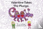 Gazzal, Claire, Williams, Lel - Valentine Takes the Plunge