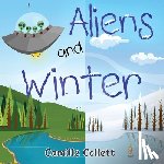 Collett, Camille - Aliens and Winter