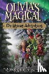 Chipuriro, Mazvita - Olivia's Magical Christmas Adventure