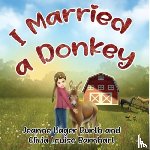 Hager Burth, Jeanne - I Married a Donkey