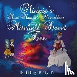 D, Puffing Billy - Minxie's Most Magical, Marvellous, Mitchell Street Tree