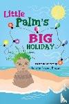 Brogan, Aurelia Fasano - Little Palm's Big Holiday