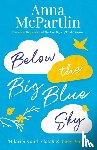 McPartlin, Anna - Below the Big Blue Sky