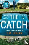 Logan, T.M. - The Catch