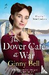 Bell, Ginny - The Dover Cafe at War