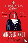 Bennett, S.J. - The Windsor Knot - The Queen investigates a murder in this delightfully clever mystery for fans of The Thursday Murder Club