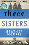 Morris, Heather - Three Sisters