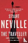 Neville, Stuart - The Traveller and Other Stories