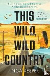 Vesper, Inga - This Wild, Wild Country