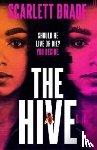 Brade, Scarlett - The Hive
